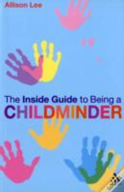 Capa do artigo The Inside Guide To Being A Childminder