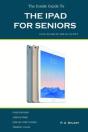 The Inside Guide To The Ipad For Seniors - Preview