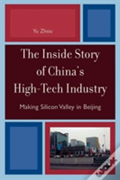 The Inside Story Of China'S High-Tech Industry