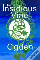 The Insidious Vine