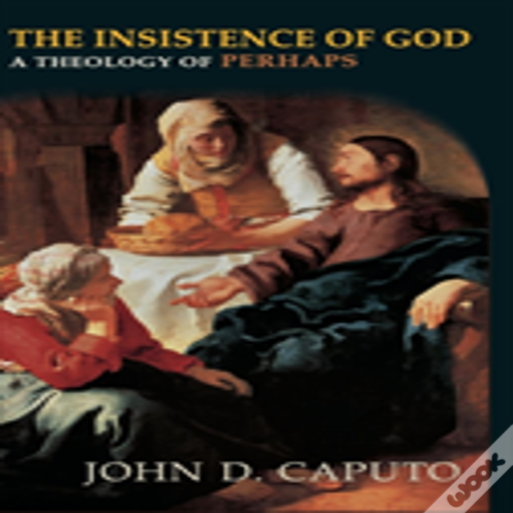 The Insistence Of God