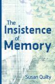 The Insistence Of Memory