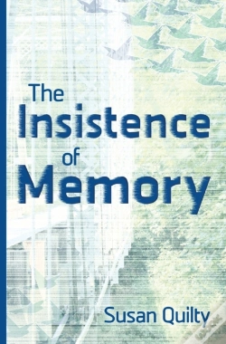 Capa do artigo The Insistence Of Memory