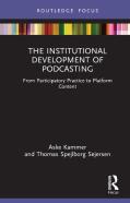 The Institutional Development Of Podcasting