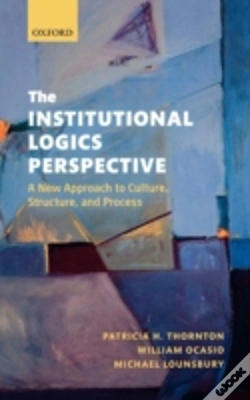 Capa do artigo The Institutional Logics Perspective