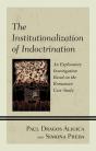 The Institutionalization Of Indoctrination - Preview