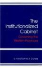 The Institutionalized Cabinet - Preview