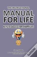The Instructional Manual For Life