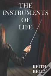 The Instruments Of Life