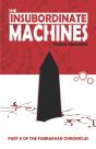 The Insubordinate Machines - Preview