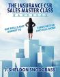 The Insurance Csr Sales Master Class Handbook - Preview