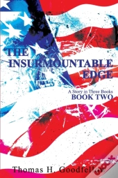 The Insurmountable Edge Book Two