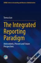 The Integrated Reporting Paradigm
