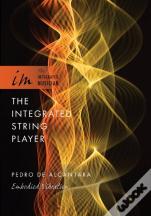 The Integrated String Player