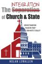 The Integration Of Church & State: How W - Preview