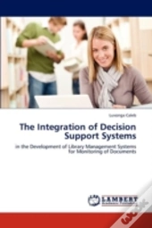 The Integration Of Decision Support Systems