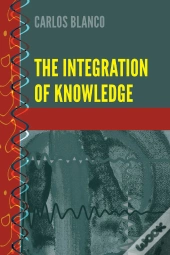 The Integration Of Knowledge
