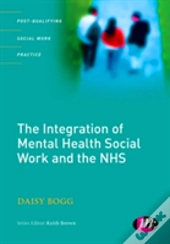 The Integration Of Mental Health Social Work And The Nhs