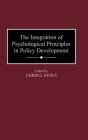 The Integration Of Psychological Principles In Policy Development - Preview