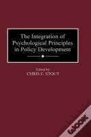 The Integration Of Psychological Principles In Policy Development