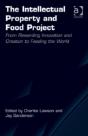 The Intellectual Property And Food Project - Preview