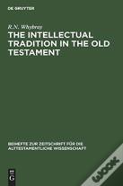 The Intellectual Tradition In The Old Testament