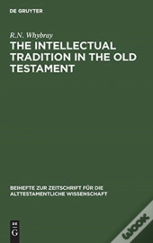 The Intellectual Tradition In The Old Testament
