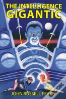 The Intelligence Gigantic