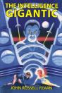 The Intelligence Gigantic - Preview