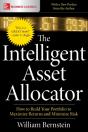 The Intelligent Asset Allocator: How To Build Your Portfolio To Maximize Returns And Minimize Risk - Preview