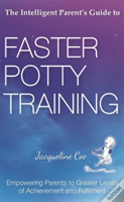 Capa do artigo The Intelligent Parent'S Guide To Faster Potty Training