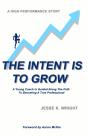 The Intent Is To Grow - Preview