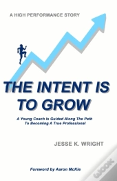 The Intent Is To Grow