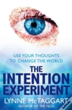 Capa do artigo The Intention Experiment