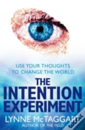 Capa do artigo The Intention Experiment
