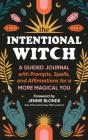 The Intentional Witch - Preview