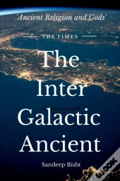 The Inter Galactic Ancient