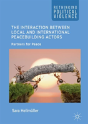 The Interaction Between Local And International Peacebuilding Actors - Preview