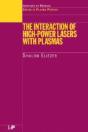 The Interaction Of High-Power Lasers With Plasmas - Preview