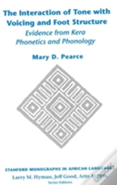 The Interaction Of Tone With Voicing And Foot Structure