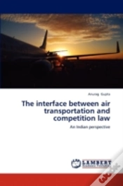 Capa do artigo The Interface Between Air Transportation And Competition Law