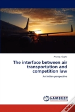 Capa do artigo The Interface Between Air Transportation And Competition Law