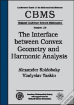 Capa do artigo The Interface Between Convex Geometry And Harmonic Analysis