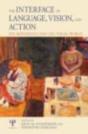 The Interface Of Language, Vision, And Action - Preview