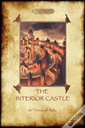 The Interior Castle, Or The Mansions