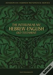 The Interlinear Niv Hebrew-English Old Testament