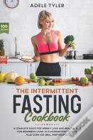 The Intermittent Fasting Cookbook