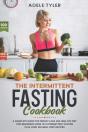 The Intermittent Fasting Cookbook - Preview