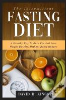 The Intermittent Fasting Diet