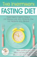 The Intermittent Fasting Diet